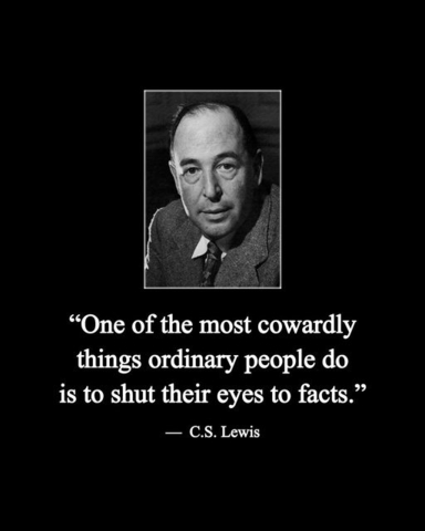 cs-lewis-cowardly-to-not-face-facts.jpg