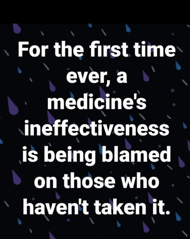 ineffectiveness-blamed-on-those-who-havent-taken-it.jpg